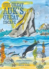 The The Great Auk's Great Escape - Louisa MacDougall - 9781907443879