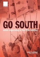 "Go South" - FLANAGAN,  Nigel - 9781907464638