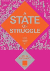 A State of Struggle - John McInally - 9781907464843