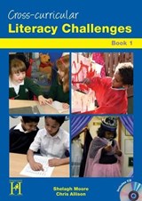 Cross- Curricular Literacy Challenges - Moore, Shelagh - 9781907515552