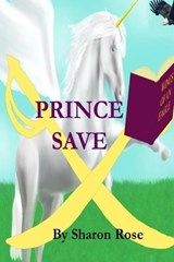 Prince Save - Sharon Rose - 9781907526039
