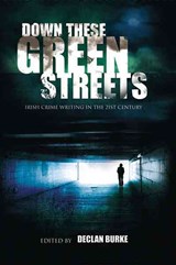 Down These Green Streets - Michael Connelly ; Ian Ross - 9781907593192