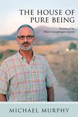 The House of Pure Being - Michael Murphy - 9781907593987