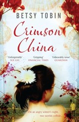Crimson China - Betsy Tobin - 9781907595332