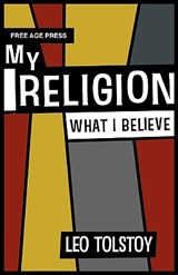 My Religion - Leo Tolstoy - 9781907661198