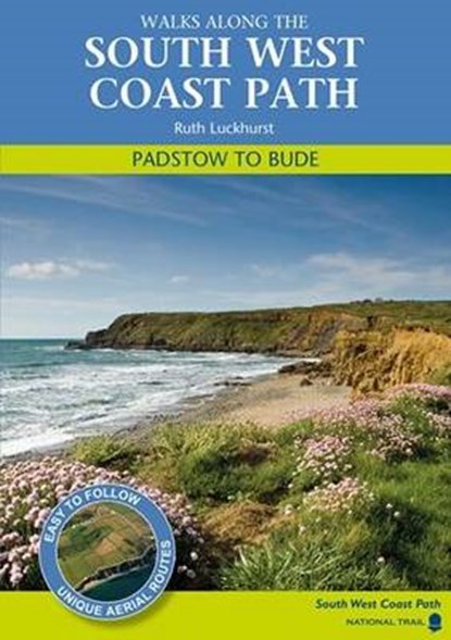 Padstow to Bude, LUCKHURST,  Ruth - Paperback - 9781907701085