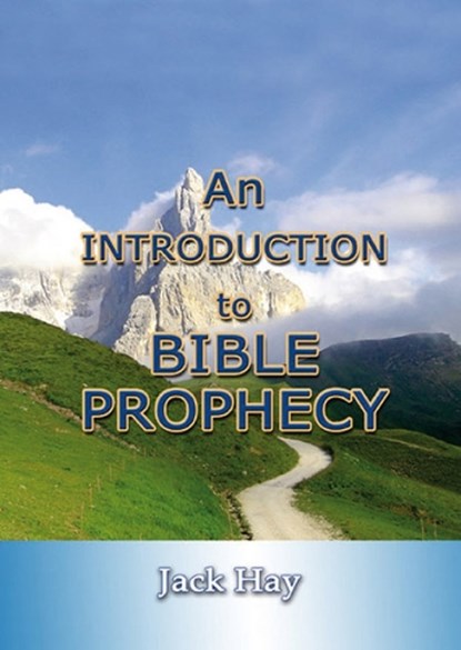 Introduction to Bible Prophecy, HAY,  Jack - Paperback - 9781907731532
