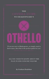 The Connell Guide To Shakespeare's Othello