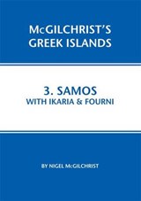 Samos with Ikaria & Fourni - Nigel McGilchrist - 9781907859021