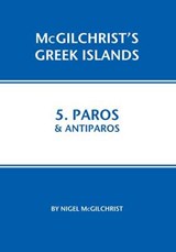 Paros & Antiparos - MCGILCHRIST,  Nigel - 9781907859045