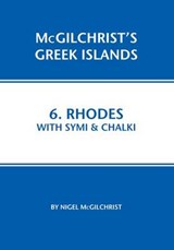 Rhodes with Symi & Chalki - MCGILCHRIST,  Nigel - 9781907859052