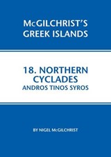 Northern Cyclades: Andros Tinos Syros - Nigel McGilchrist - 9781907859120