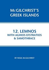 Lemnos with Aghios Efstraios & Samothrace - Nigel McGilchrist - 9781907859175