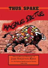Thus Spake Magnus Dictus - Jake Stratton-Kent - 9781907881978