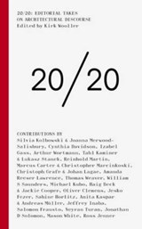 20/20: Editorial Takes on Architectural Discourse - Kirk Wooller - 9781907896002