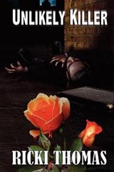 Unlikely Killer - Thomas, Ricki - 9781907954016