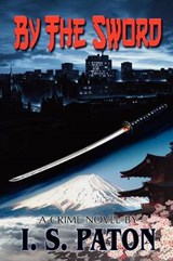 By the Sword - PATON,  I S - 9781907954160