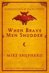 When Brave Men Shudder - Mike Shepherd - 9781907954696