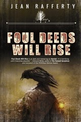 Foul Deed Will Rise - Jean Rafferty - 9781907954733