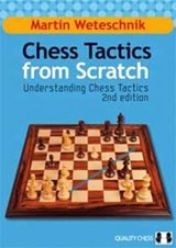 Chess Tactics from Scratch - Martin Weteschnik - 9781907982033
