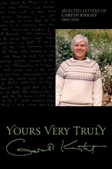 Yours Very Truly - Gareth Knight - Gareth Knight - 9781908011053