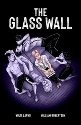 The Glass Wall - William Robertson ; Yulia Lapko - 9781908030375