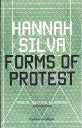 Forms of Protest - Hannah Silva - 9781908058171