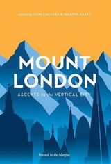 Mount London - Tom Chivers - 9781908058270
