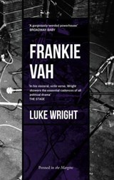 Frankie Vah - Luke Wright - 9781908058584