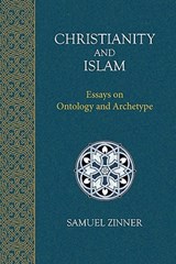 Christianity and Islam - Samuel Zinner - 9781908092014