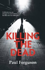 Killing the Dead - FERGUSON,  Paul - 9781908098245