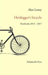 Heidegger's Bicycle 2017 - Alan Loney - 9781908133243