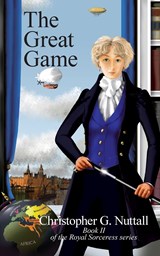 The Great Game - Christopher G. Nuttall - 9781908168276
