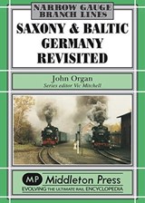 Saxony and Baltic Germany Revisited - John Organ - 9781908174710