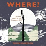 Where? - Simon Moreton - 9781908213877