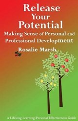 Release Your Potential - MARSH,  Rosalie - 9781908302083