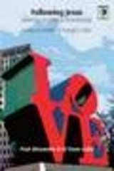 Following Jesus - Paul Alexander ; Al Tizon - 9781908355270