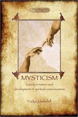 Mysticism - Evelyn Underhill - 9781908388315