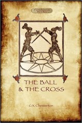 The Ball and the Cross - CHESTERTON,  Gilbert Keith - 9781908388353