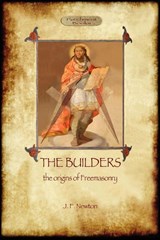 The Builders - Joseph Fort Newton - 9781908388667