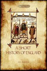 A Short History of England - CHESTERTON,  Gilbert Keith - 9781908388834