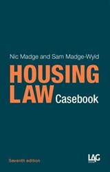 Housing Law Casebook - Nic Madge ; Sam Madge-Wyld - 9781908407900