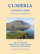 Cumbria: A County Guide - N. P. James - 9781908419323