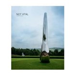Not Vital: Yorkshire Sculpture Park Exhibition Catalogue - Peter, Clare, Sarah Murray, Lilley, Coulson - 9781908432230
