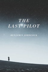 The Last Pilot - JOHNCOCK,  Benjamin - 9781908434845