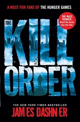 The Kill Order - James Dashner - 9781908435590