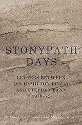 Stonypath Days - Stephen Bann ; Ian Hamilton Finlay - 9781908524720