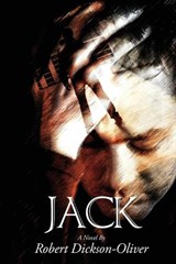 Jack - DICKSON-OLIVER,  Robert - 9781908586391
