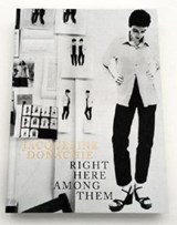 Jacqueline Donachie - Right Here Among Them - Juliana Engberg, Fiona Bradley - 9781908612489