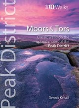 Moors & Tors - Dennis Kelsall ; Tony Bowerman - 9781908632043